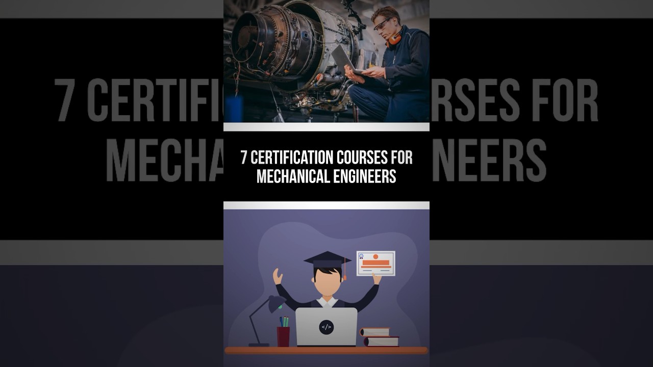 7 Certification Courses For Mechanical Engineers shorts certification 7 Certification Courses For Mechanical Engineers shorts certification