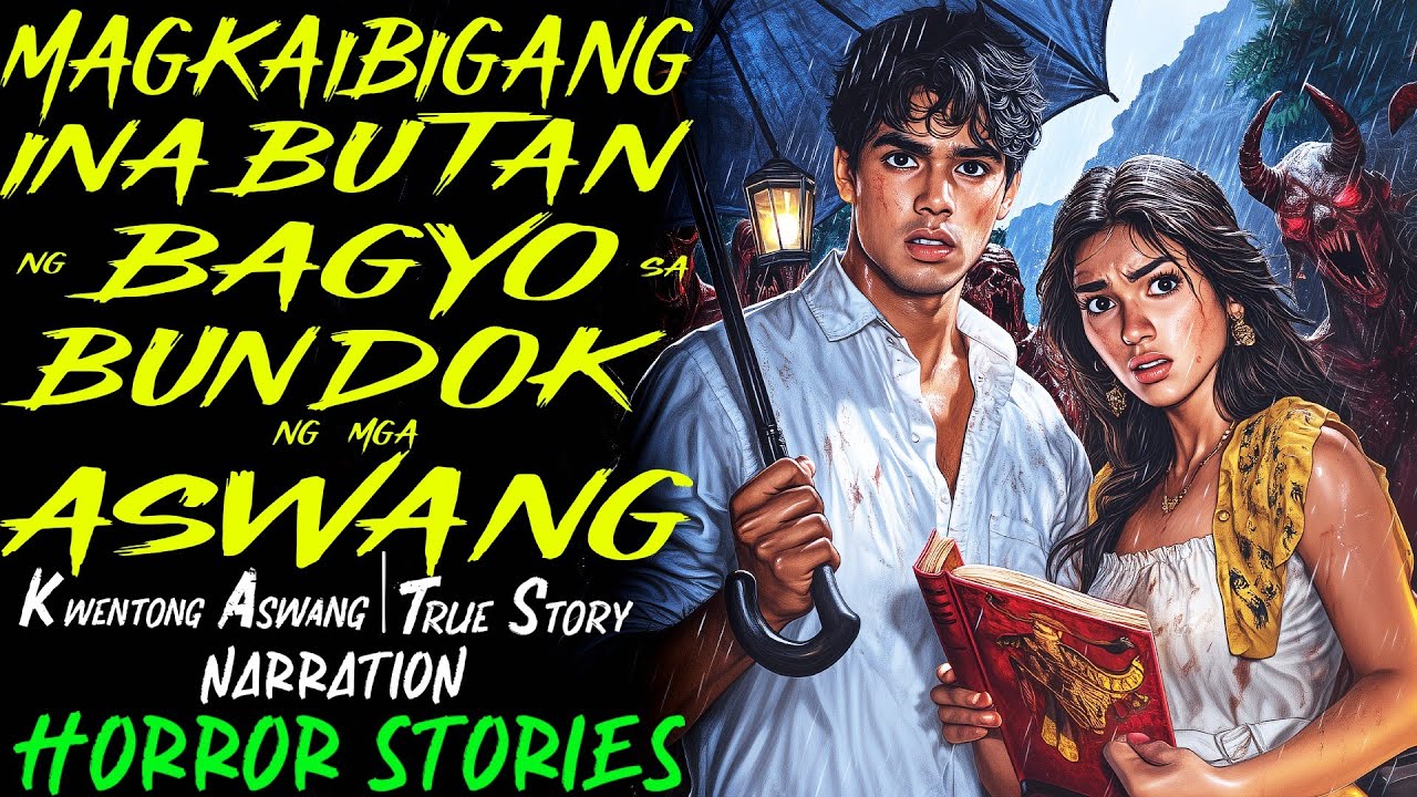 MAGKAIBIGANG INABOT NG BAGYO SA BUNDOK NG MGA ASWANG | Kwentong Aswang | True Story