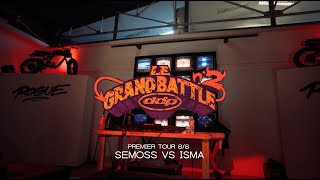 Ddp Grand Battle N2 - Premier Tour 88 Semoss Vs Isma