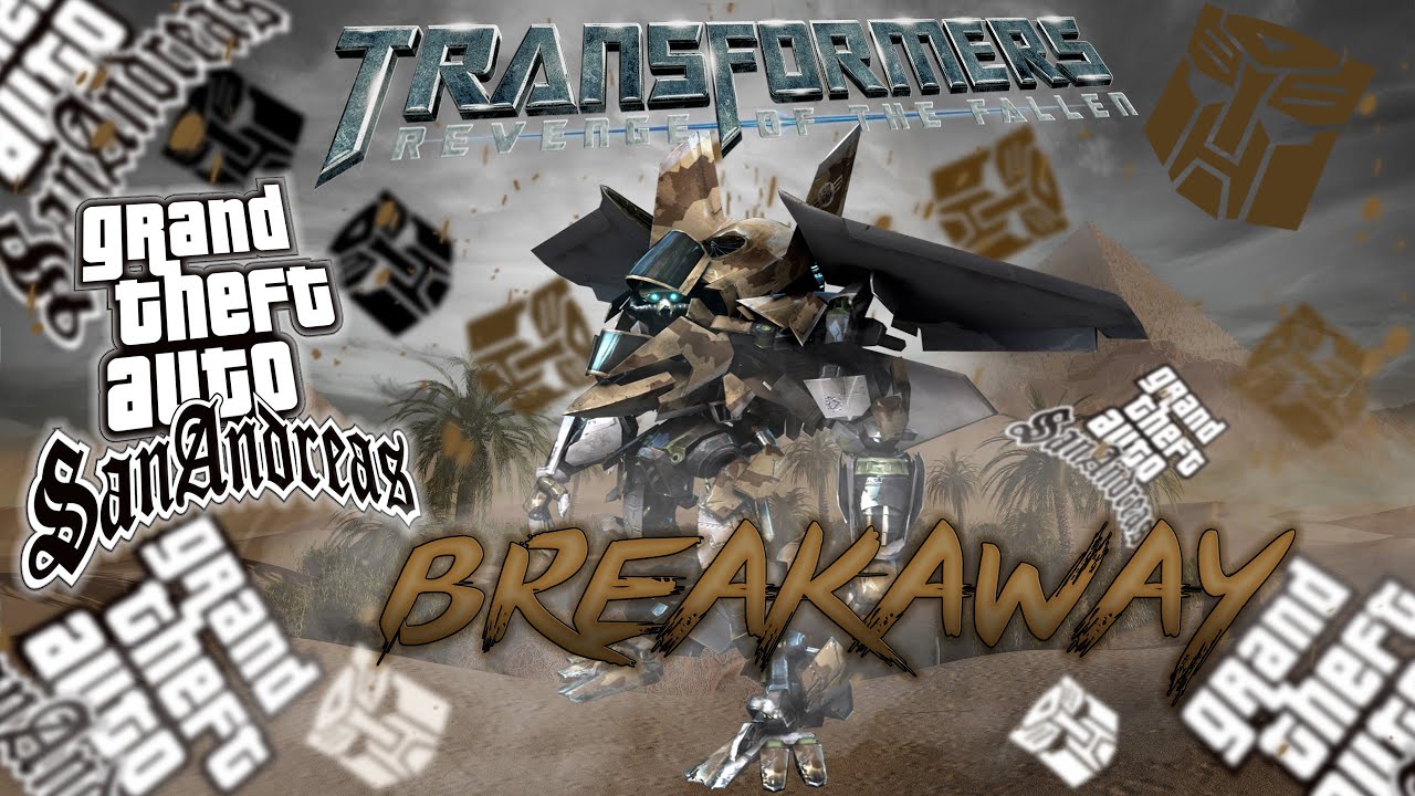 #gta San Andreas - Breakaway Transformers ROTF + (DOWNLOAD LINK ...