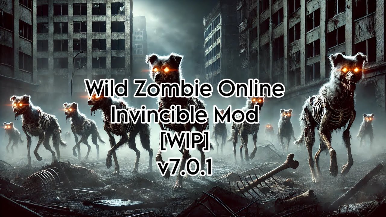 [Test Mod] Wild Zombie Online v7.0.1 Invincible Mod + 4995