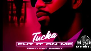 TUCKA - PUT IT ON ME (Club Mix) New Orleans Bounce Remix 2023 #tucka #neworleansbounce #nolabounce