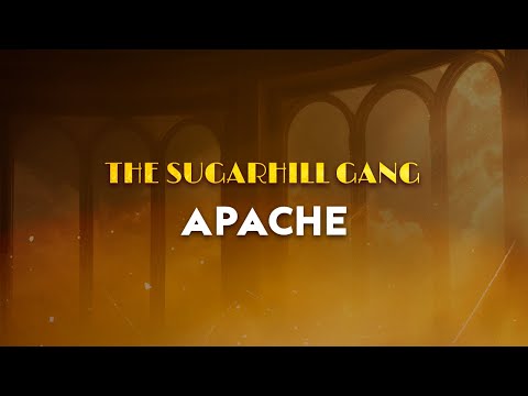 The Sugarhill Gang  - Apache | From Fresh Prince of Bel-Air (Lyrics)