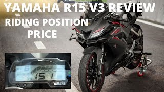 YAMAHA R15 V3 MODEL REVIEW, FEATURES, RIDING POSITION, PRICE