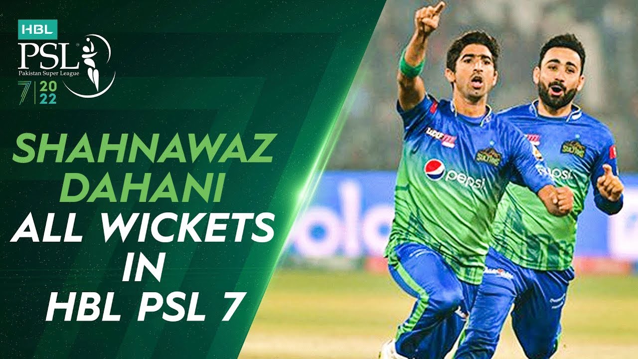 Shahnawaz Dahani All Wickets in HBL PSL 7 MB2L