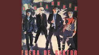 Video thumbnail of "Los Violadores - Fuera de Sektor"