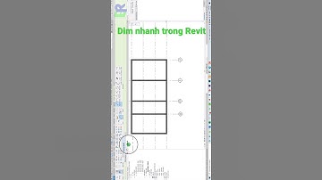 Dim nhanh trong Revit