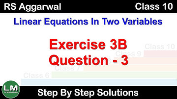 Linear equation in two variables | Class 10 Exercise 3B Question 3 | RS Aggarwal | Learn Maths