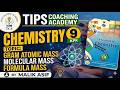 Gram Atomic Mass, Gram Molecular Mass & Formula Mass | Grade 9th | By Sir Malik Asif 🧪