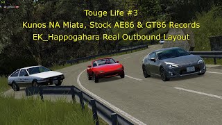 Touge Life #3 NA Miata, Stock AE86, GT86 Records EK_Happogahara Outbound Real [Assetto Corsa]