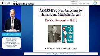 IMPLEMENTATION OF ASMBS/IFSO GUIDELINES AT NATIONAL LEVEL - Sorrento August 31