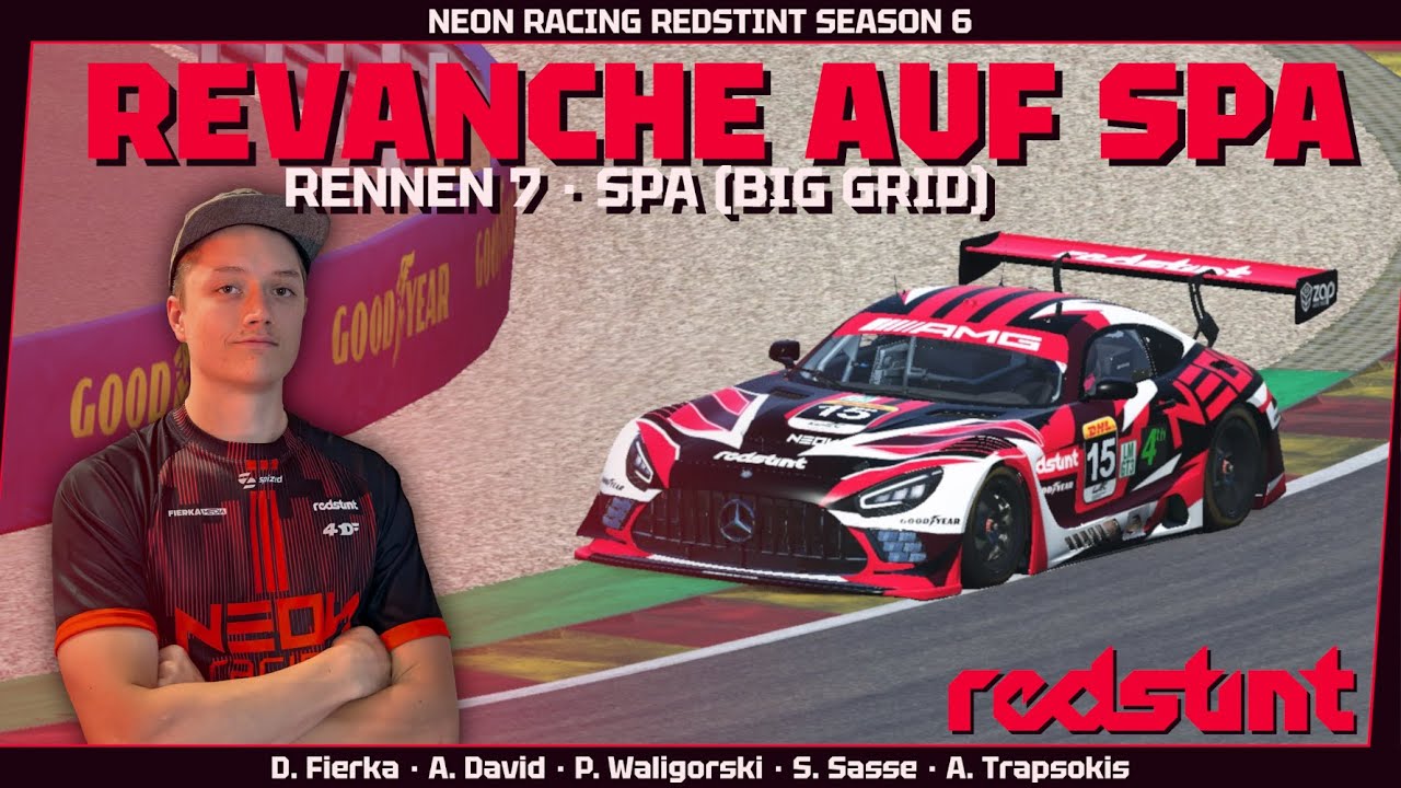 REVANCHE auf Spa! | NEON Racing redstint Season 6 - SPA (BIG GRID) | Sebastian Sasse