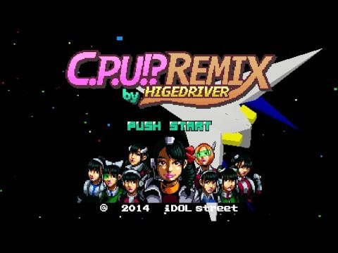 Cheeky Parade / C.P.U !?-ヒゲドライバーRemix-MV - YouTube