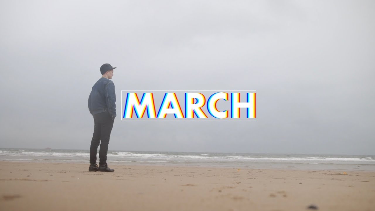 March Youtube