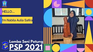 NABILA AULIA SAFIRA - LOMBA SENI PATUNG - PEKAN SENI PELAJAR SURABAYA 2021 - SMPN 44 SURABAYA