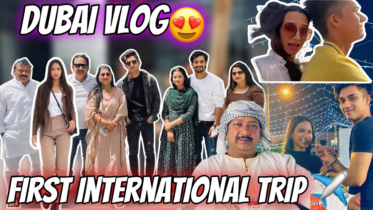 Aarti ki pehli international Trip❤️| Dubai vlog😍| best experience ever❤️| Aarti vlogs|