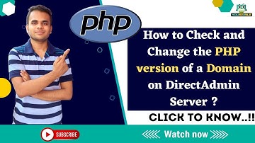How to Check and Update PHP Version of a Domain on DirectAdmin Server? | YouStable