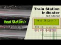 Train Station Indicator Simulation | Proteus | Arduino