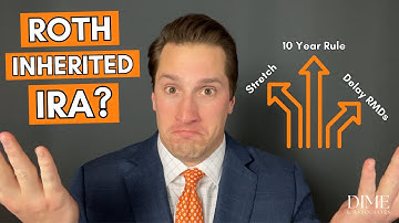 Inherited Roth IRA - Options, Rules, and Required Minimum Distributions
