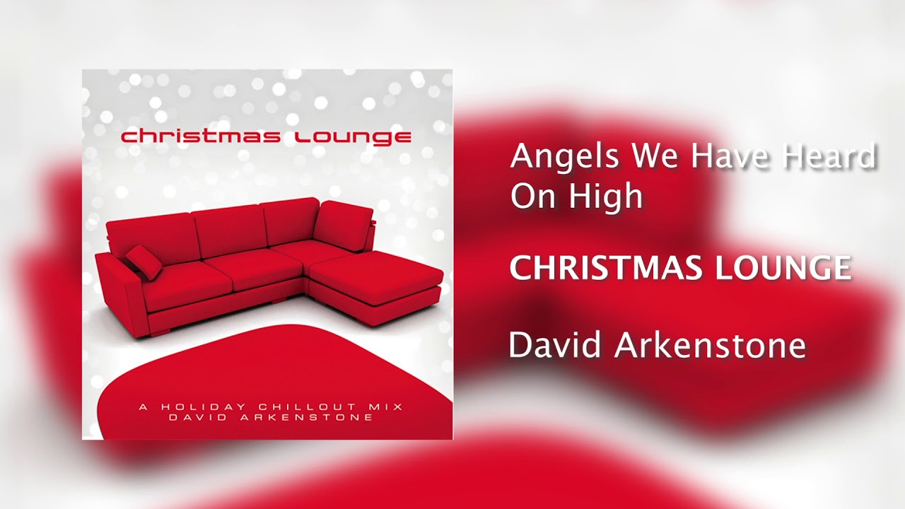 christmas music radio David Arkenstone - Angels We Have Heard On High [Official Audio]