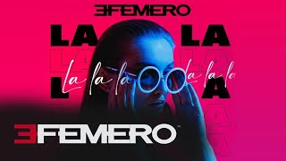 EFEMERO - LA LA LA ( Official Single) Resimi