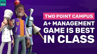 Two Point Campus - A+ Management Game Is Best In Class