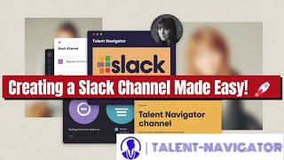 Creating a Slack Channel Made Easy! 🚀