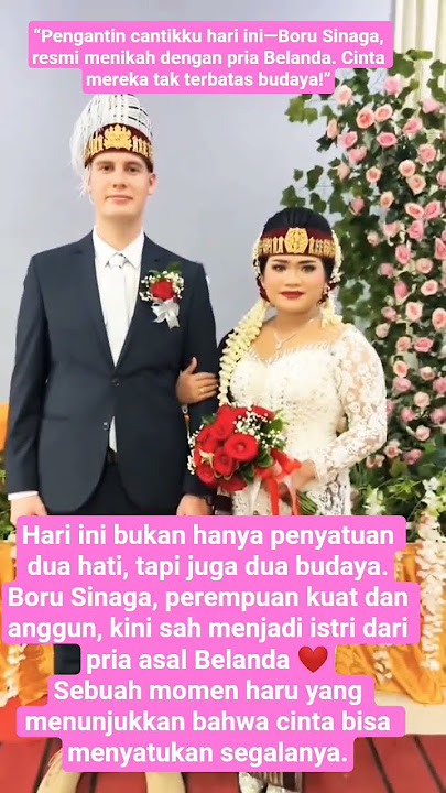 Boru Sinaga Menikah dengan Pria Belanda, Momen Penuh Cinta dan Budaya! #shorts