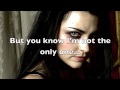 The Only One - Evanescence (Lyric Video)