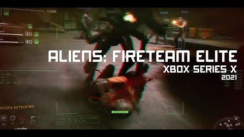 #AliensFireTeamElite : [ Priority One: Extract ] Intense Difficulty No Commentary