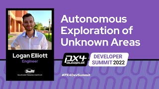 Autonomous Exploration of Unknown Areas - Logan Elliott, Southwest Research Institute Profile