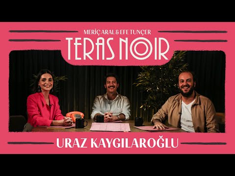 Teras Noir #2 Uraz Kaygılaroğlu