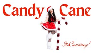 Candy Cane - Itscourtney - Official Music Video - Courtney Sanderson