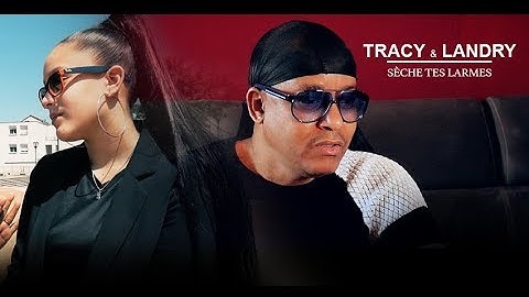 **SÈCHE TES LARMES** TRACY & LANDRY LESUEUR / ZOUK 2020