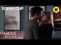 Famous in Love | Season 1, Episode 1: Paige Auditions with Rainer | Freeform