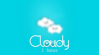 KODOMOi -Cloudy [ 1시간 | 1 hour ]