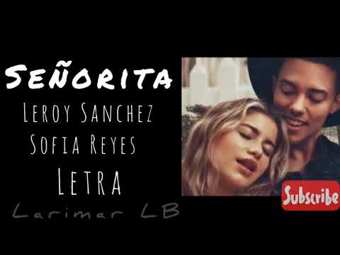 Leroy Sánchez Y Sofía Reyes - Señorita En Español Larimar Lb