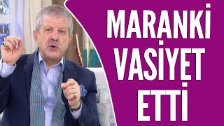 Ahmet Maranki canlı yayında vasiyet etti! Özellikle bunları yiyin...