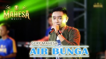 Gerry Mahesa - Air Bunga | Mahesa Music