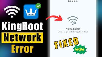Fix Kingroot Network Error Problem 2025