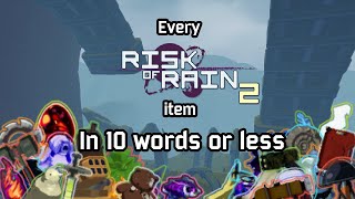 Every Risk of Rain 2 item in 10 words or less. screenshot 5