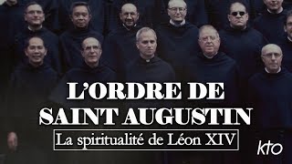 L'Ordre de Saint Augustin - La spiritualité de Léon XIV