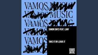 Take It or Leave It (Extended Mix)
