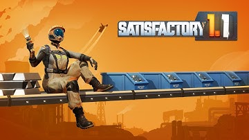 Satisfactory 1.1 Playthrough : Building the hub