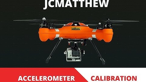 JCM Splash Drone: Accelerometer Calibration