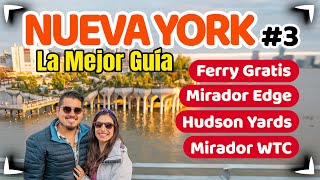 NUEVA YORK que hacer 3/8 🔴 Ferry gratis, ONE WORLD, EDGE, Little Island ✅ Tips PROPINAS e IDIOMA