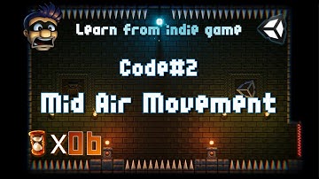 Unity教程:从独立游戏学习开发06: 跳跃代码(长按跳跃加成)