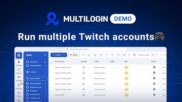 How to Run Multiple Twitch Accounts Safely with Multilogin