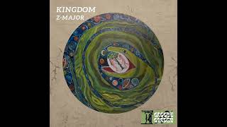 Z-Major - Kingdom Original Mix