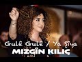 Mizgn kili  gul gul  ya ya official music